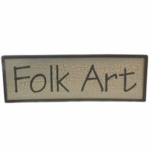 Vintage Framed "FOLK ART" Sign Size H: 20.5" x 7"